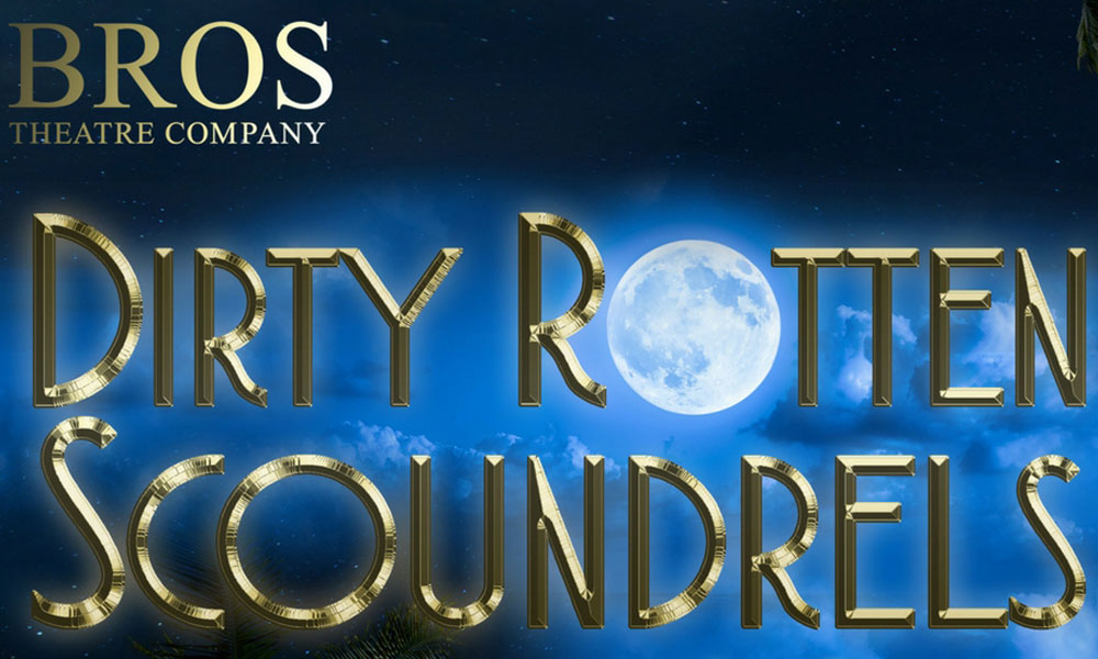 Box office opens for Dirty Rotten Scoundrels