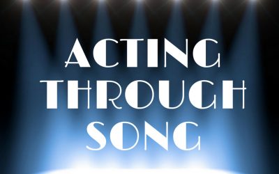 Acting through song – September workshop